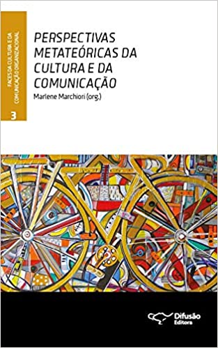 Capa do livro: Perspectivas metateóricas da cultura e da comunicação - Ler Online pdf