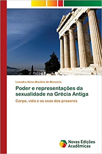 Capa do livro: Poder e representações da sexualidade na Grécia Antiga - Ler Online pdf