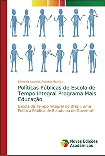 Capa do livro: Políticas Públicas de Escola de Tempo Integral Programa Mais Educação - Ler Online pdf