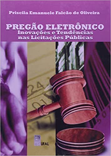 Capa do livro: Pregão Eletronico. Inovação E Tendencias Nas Licitações Publicas - Ler Online pdf