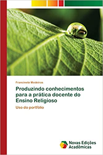 Capa do livro: Produzindo conhecimentos para a prática docente do Ensino Religioso - Ler Online pdf