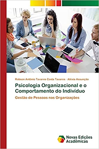 Capa do livro: Psicologia Organizacional e o Comportamento do Indivíduo - Ler Online pdf
