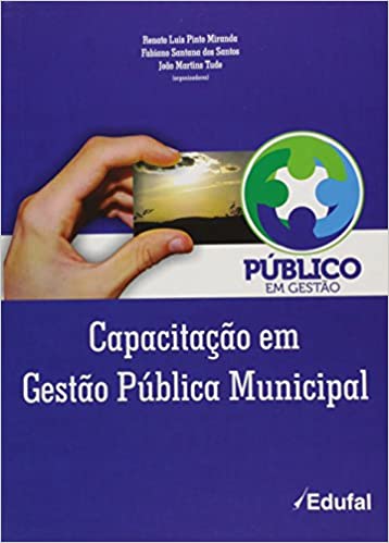 Capa do livro: Público em Gestão. Capacitação em Gestão Pública Municipal - Ler Online pdf
