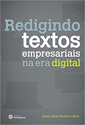 Capa do livro: Redigindo textos empresariais na era digital - Ler Online pdf