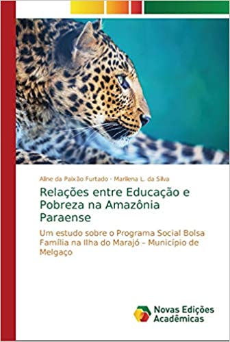 Livro PDF: Relações entre Educação e Pobreza na Amazônia Paraense