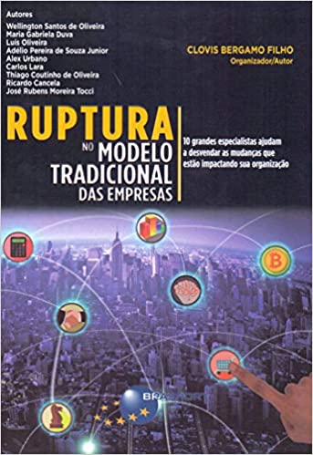Capa do livro: Ruptura no Modelo Tradicional das Empresas - Ler Online pdf