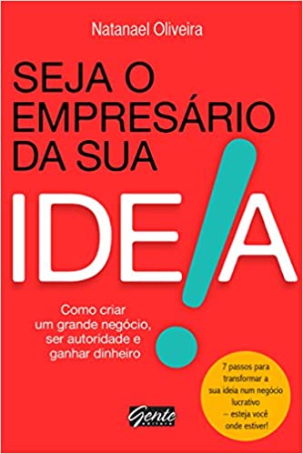 Capa do livro: Seja o empresário da sua ideia - Ler Online pdf