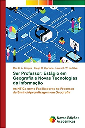 Capa do livro: Ser Professor: Estágio em Geografia e Novas Tecnologias da Informação - Ler Online pdf