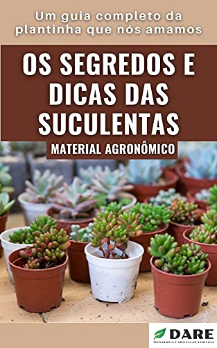 Livro PDF Suculentas | Segredos, Dicas e Cultivo