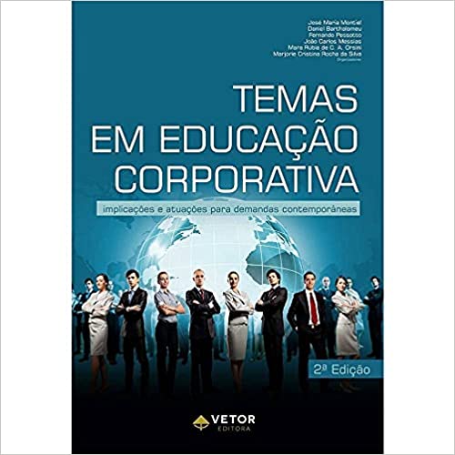 Capa do livro: Temas Em Educação Corporativa – Implicações E Atuações Para Demandas Contemporâneas- 2ª Edição - Ler Online pdf
