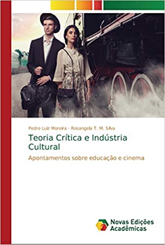 Livro PDF Teoria Crítica e Indústria Cultural