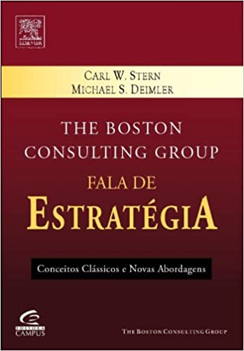 Capa do livro: The Boston Consulting Group Fala De Estrategia - Ler Online pdf