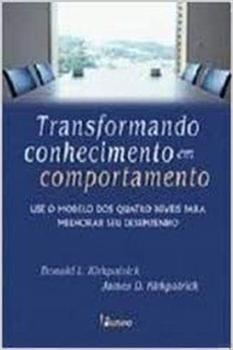 Capa do livro: Transformando Conhecimento em Comportamento - Ler Online pdf
