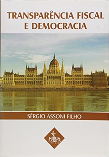 Capa do livro: Transparencia Fiscal E Democracia - Ler Online pdf