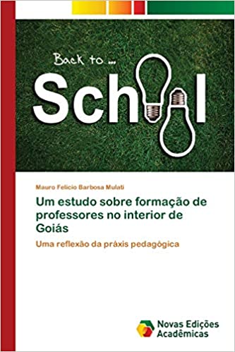 Capa do livro: Um estudo sobre formação de professores no interior de Goiás - Ler Online pdf