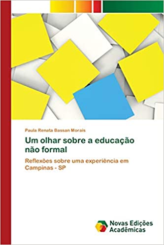 Capa do livro: Um olhar sobre a educação não formal - Ler Online pdf
