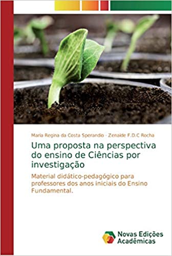 Capa do livro: Uma proposta na perspectiva do ensino de Ciências por investigação - Ler Online pdf