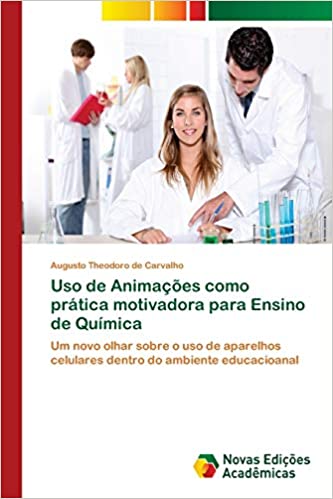 Capa do livro: Uso de Animações como prática motivadora para Ensino de Química - Ler Online pdf