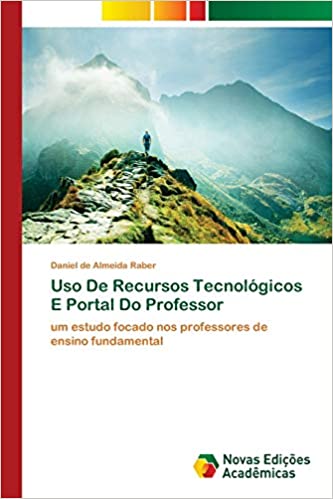Livro PDF: Uso De Recursos Tecnológicos E Portal Do Professor