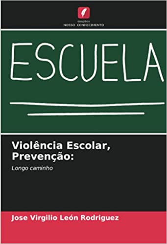 Capa do livro: Violência Escolar, Prevenção: Longo caminho - Ler Online pdf