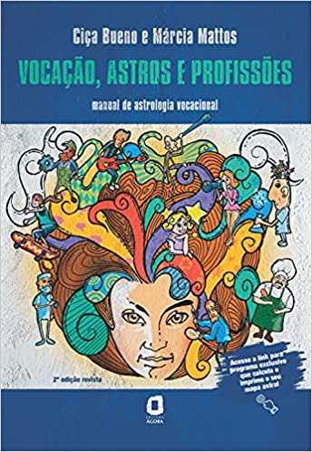 Capa do livro: Vocação, astros e profissões: Manual de astrologia vocacional - Ler Online pdf