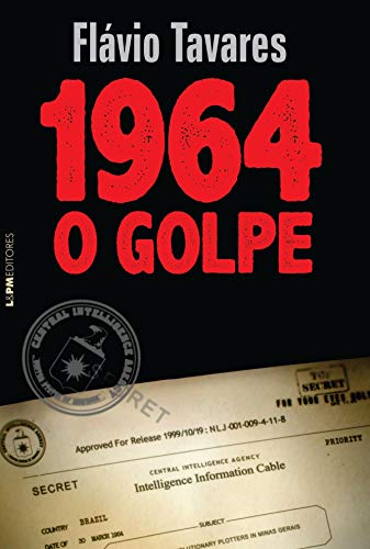 Capa do livro: 1964: O Golpe - Ler Online pdf