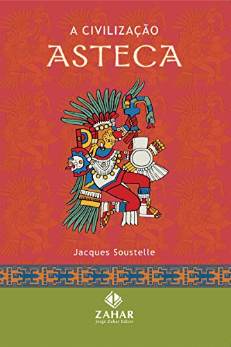 Capa do livro: A civilização Asteca - Ler Online pdf