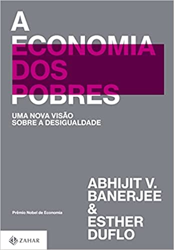 Capa do livro: A economia dos pobres: Uma nova visão sobre a desigualdade - Ler Online pdf
