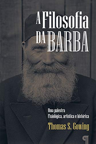 Capa do livro: A Filosofia da Barba: Uma palestra fisiológica, artística e histórica - Ler Online pdf