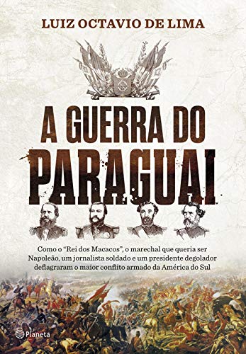 Capa do livro: A guerra do Paraguai - Ler Online pdf