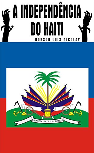 Livro PDF: A Independência do Haiti