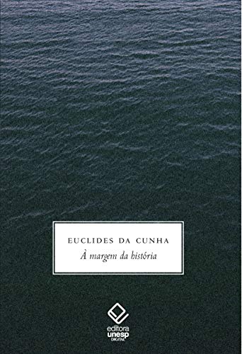 Capa do livro: À margem da história – Euclides da Cunha - Ler Online pdf