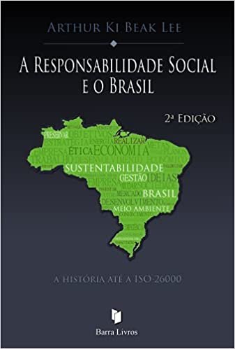 Capa do livro: A Responsabilidade Social e o Brasil: a História Até a ISO-26000 - Ler Online pdf
