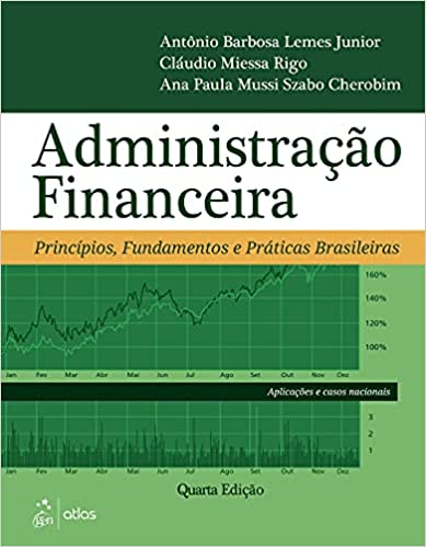 Capa do livro: Administração Financeira: Princípios, Fundamentos e Práticas Brasileiras - Ler Online pdf