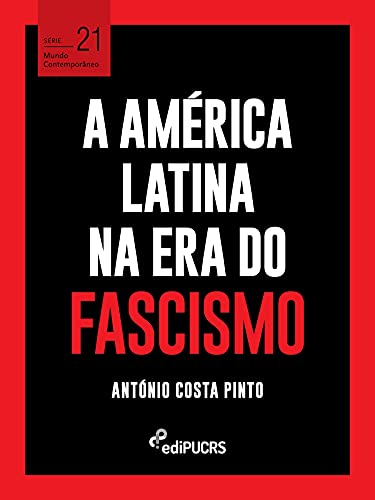 Livro PDF: América Latina na era do fascismo (Mundo Contemporâneo)