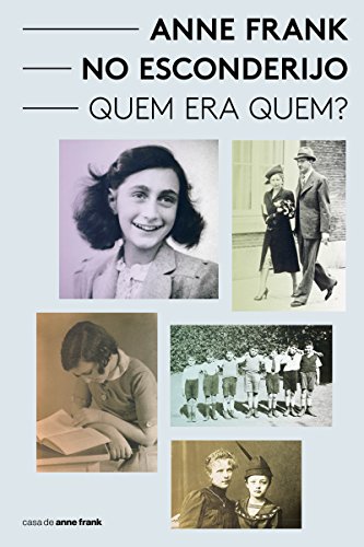Livro PDF: Anne Frank no esconderijo – Quem era Quem? (Who was Who Livro 6)