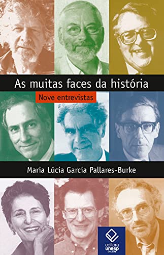 Livro PDF As muitas faces da história: Nove entrevistas