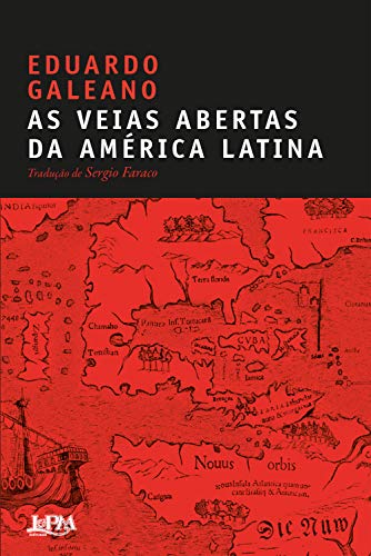 Capa do livro: As veias abertas da América Latina - Ler Online pdf