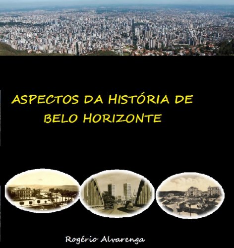 Capa do livro: ASPECTOS DA HISTÓRIA DE BELO HORIZONTE: Cartas virtuais - Ler Online pdf