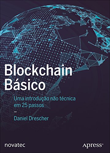 Capa do livro: Blockchain básico: Uma introdução não técnica em 25 passos - Ler Online pdf