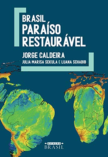 Capa do livro: Brasil: Paraíso restaurável - Ler Online pdf