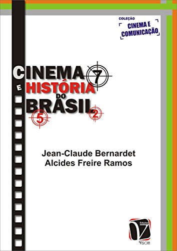 Capa do livro: Cinema e História do Brasil (Cinema e Comunicação) - Ler Online pdf
