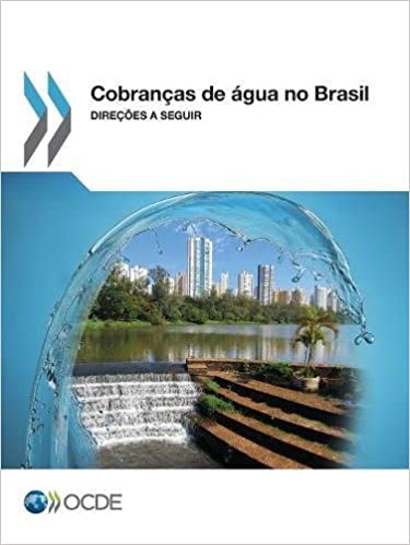 Capa do livro: Cobrancas de Agua No Brasil: Direcoes a Seguir - Ler Online pdf