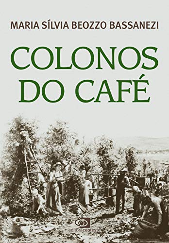 Capa do livro: Colonos do café - Ler Online pdf
