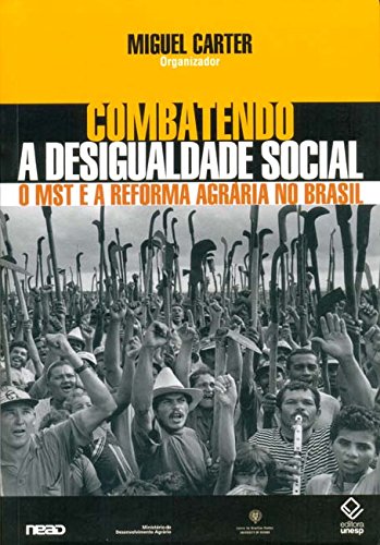 Livro PDF Combatendo A Desigualdade Social – O Mst E A Reforma Agrária No Brasil