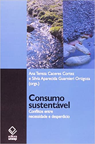 Livro PDF Consumo sustentável: Conflitos entre necessidade e desperdício