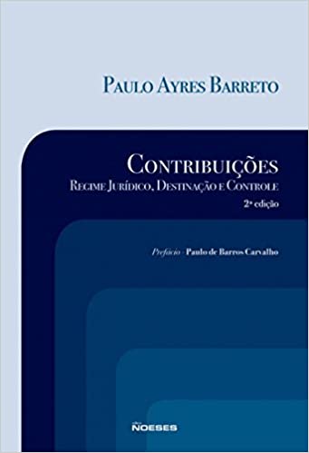 Capa do livro: Contribuições: Regime Jurídico, Destinação e Controle - Ler Online pdf