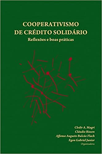 Capa do livro: Cooperativismo de crédito solidário: Reflexões e boas práticas - Ler Online pdf
