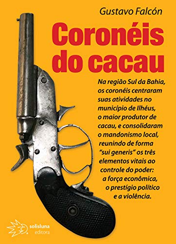 Capa do livro: Coronéis do Cacau - Ler Online pdf
