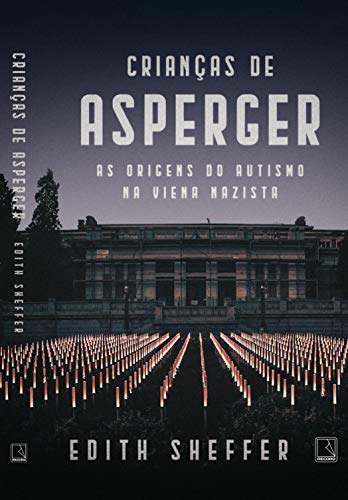 Livro PDF: Crianças de Asperger: As origens do autismo na Viena nazista